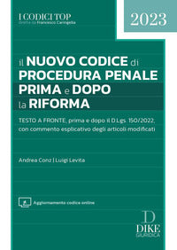 Nuovo codice di procedura penale 2023 prima e dopo la riforma 