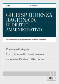 Giurisprudenza ragionata di diritto amministrativo 