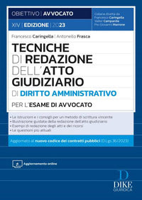 Tecniche di redazione dell'atto giudiziario di diritto amministrativo per l'esame di avvocato 