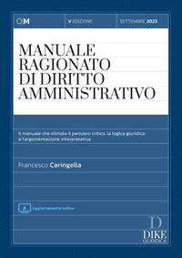 Manuale ragionato di diritto ammnistrativo - settembre 2023 