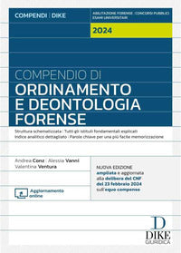 Compendio di ordinamento e deontologia forense 2024 