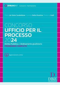 Concorso ufficio per il processo 2024 diritto pubblico e ordinamento giudiziario programma 