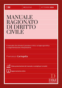 Manuale ragionato di diritto civile - il manuale che stimola il pensiero critico la logica 