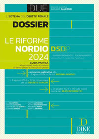 Riforme nordio 2024 - guida pratica 
