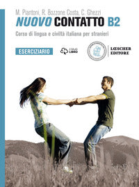 Nuovo contatto - corso di lingua e civiltà italiana per stranieri eserciziario b2 
