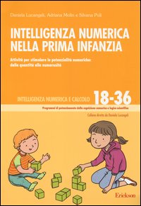 Intelligenza numerica nella prima infanzia - attivita' per stimolare le potenzialita' numeriche 