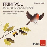 Primi voli - apprendere nella scuola dell'infanzia con il metodo analogico 