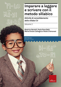 Imparare a leggere e scrivere con il metodo sillabico 2 