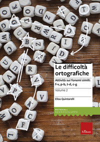 Difficolta' ortografiche 2 - attivita' sui fonemi simili 