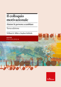Colloquio motivazionale - aiutare le persone a cambiare 