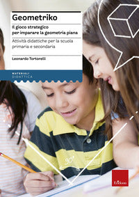 Geometriko - il gioco strategico per imparare la geometria piana 