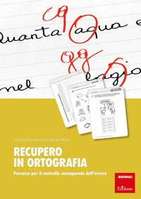 Recupero in ortografia - percorso per il controllo consapevole dell'errore 