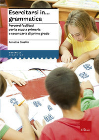 Esercitarsi in grammatica 