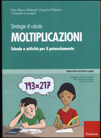 Moltiplicazioni - schede e attivita' per il potenziamento 
