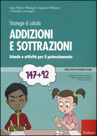 Addizioni e sottrazioni - schede e attivita' per il potenziamento 