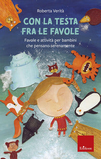 Con la testa fra le favole 