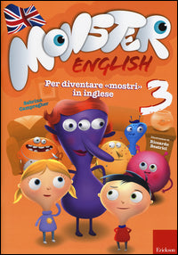 Monster english. per diventare "mostri" in inglese. con adesivi 