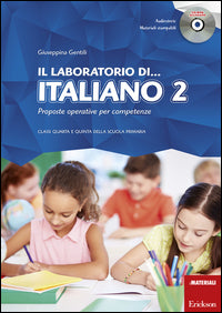 Laboratorio di italiano 2 - proposte operative per competenze 