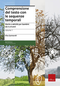 Comprensione del testo con le sequenze temporali - storie e attivita' per bambini da 6 a 8 anni 