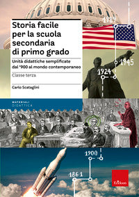 Storia facile 3 - per la scuola secondaria di primo grado 