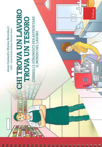 Chi trova un lavoro trova un tesoro 