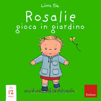 Rosalie gioca in giardino 