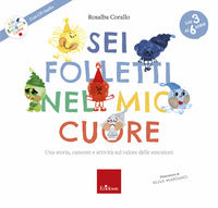Sei folletti nel mio cuore - dai 3 ai 6 anni 