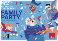 Family party. il gioco della famiglia felice 