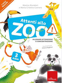 Attenti allo zoo - allenare attenzione e concentrazione 