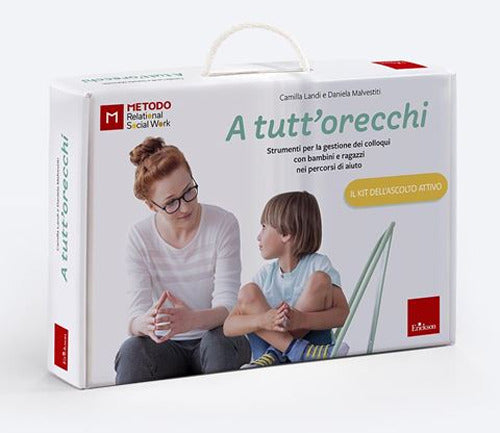 A tutt'orecchi - strumenti per la gestione dei colloqui con bambini e ragazzi nei percorsi di aiuto 