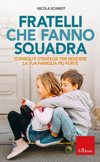 Fratelli che fanno squadra 