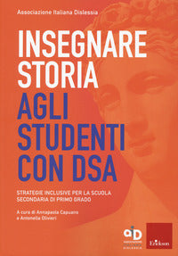 Insegnare storia agli studenti con dsa. strategie inclusive 