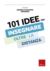 101 idee per insegnare oltre la distanza 