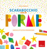 Scarabocchio con le forme - giochi e attivita' pregrafismo 