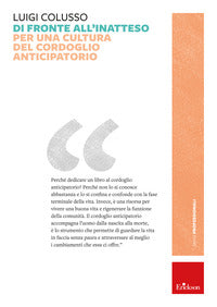 Di fronte all'inatteso - per una cultura del cordoglio anticipatorio 