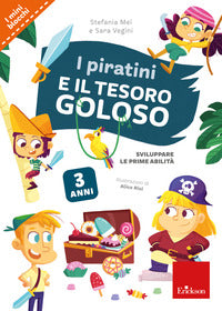 Piratini e il tesoro goloso - sviluppare le prime abilita' 