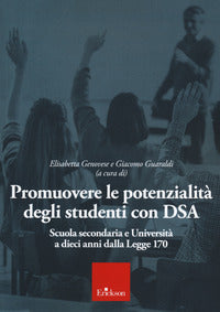 Promuovere le potenzialita' degli studenti con dsa 