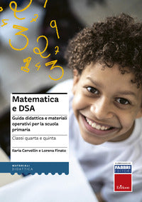 Matematica e dsa guida didattica classi quarta e quinta 