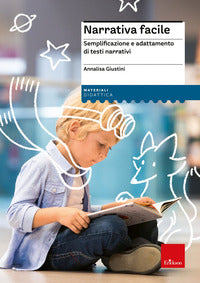 Narrativa facile - semplificazione e adattamento di testi narrativi 