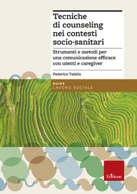 Tecniche di counseling nei contesti socio-sanitari 