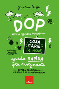 Dop disturbo oppositivo provocatorio - cosa fare (e non) scuola secondaria di primo e secondo grado 
