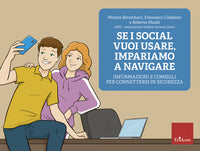 Se i social vuoi usare impariamo a navigare - informazioni e consigli per connettersi 