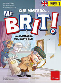 Inglese in giallo 1 - che mistero mr brit! la scomparsa del gatto blu 