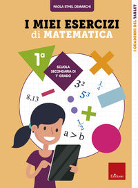 Miei esercizi di matematica 1 - scuola secondaria di primo grado 