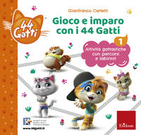 Gioco e imparo con i 44 gatti - attivita' gattastiche con percorsi e labirinti 