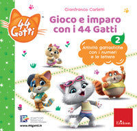 Gioco e imparo con i 44 gatti 