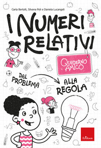 Numeri relativi - quaderno amico 