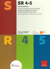 Sr 4-5 (school readiness). prove per l'individuazione delle abilita' di base nel passaggio dalla... 