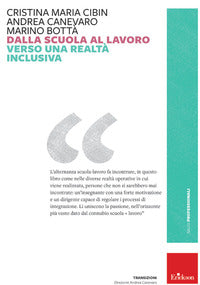 Dalla scuola al lavoro - verso una realta' inclusiva 