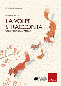Volpe si racconta - la biblioteca di pitti 